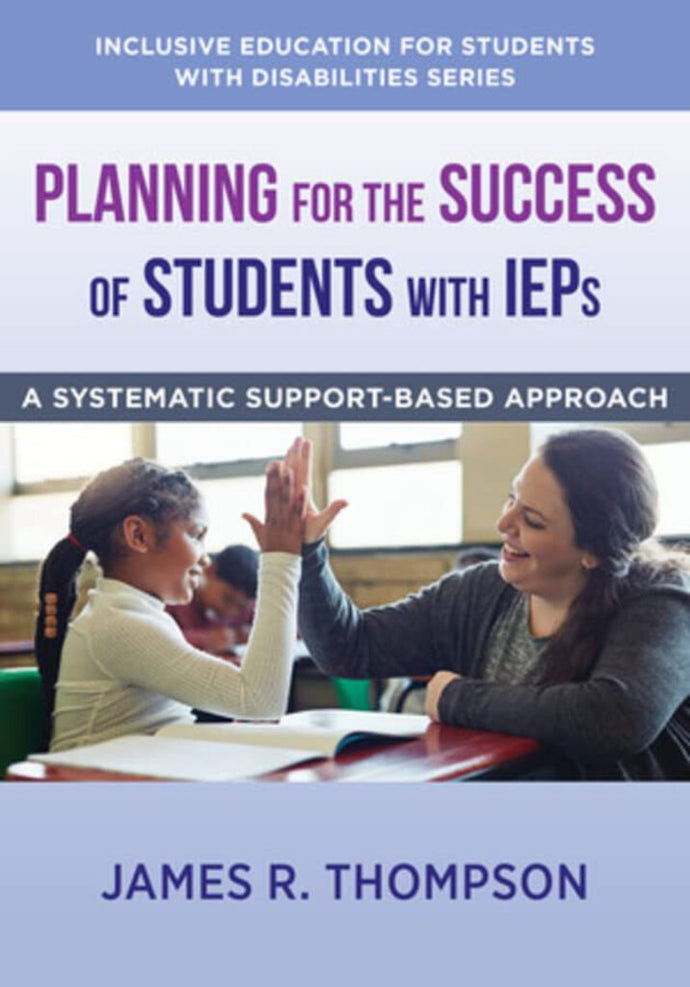 Planning for the Success of Students with IEPs - a Systematic, Supports-Based Approach by James R. Thompson 9781324016410 (USED:VERYGOOD) *A49 [ZZ]