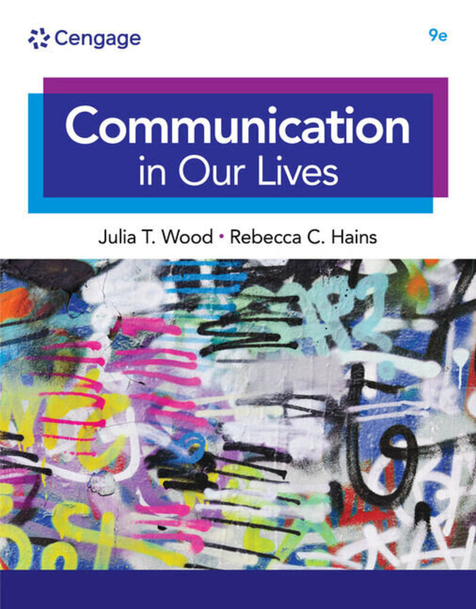 *PRE-ORDER APPROX 4-6 BUSINESS DAYS* Communication in Our Lives 9th Edition by Julia Wood 9780357656853