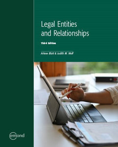 Legal Entities and Relationships 3rd edition by Arlene Blatt 9781774624913 *131d [ZZ]