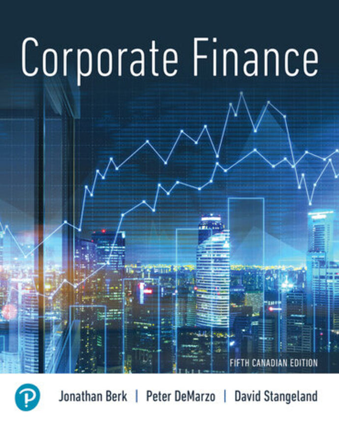 *PRE-ORDER, APPROX 4-6 BUSINESS DAYS* Corporate Finance 5th Canadian Edition Plus Mylab Finance etext by Berk DeMarzo PKG 9780136649052 *FINAL SALE*