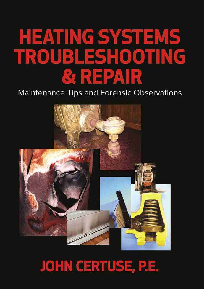 Heating Systems Troubleshooting & Repair by John Certuse 9780831136406 (USED:LIKENEW) *A14 [ZZ]