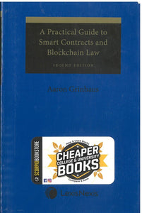 A Practical Guide to Smart Contracts and Blockchain Law 2nd Edition by Aaron Grinhaus 9780433518402 (USED:ACCEPTABLE; liquid stain on top) *AVAILABLE FOR NEXT DAY PICK UP* *Z337