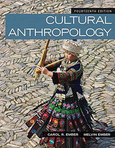 Cultural Anthropology 14th Edition by Carol R. Ember 9780205957194 (USED:LIKE NEW) *AVAILABLE FOR NEXT DAY PICK UP* Z252 [ZZ]