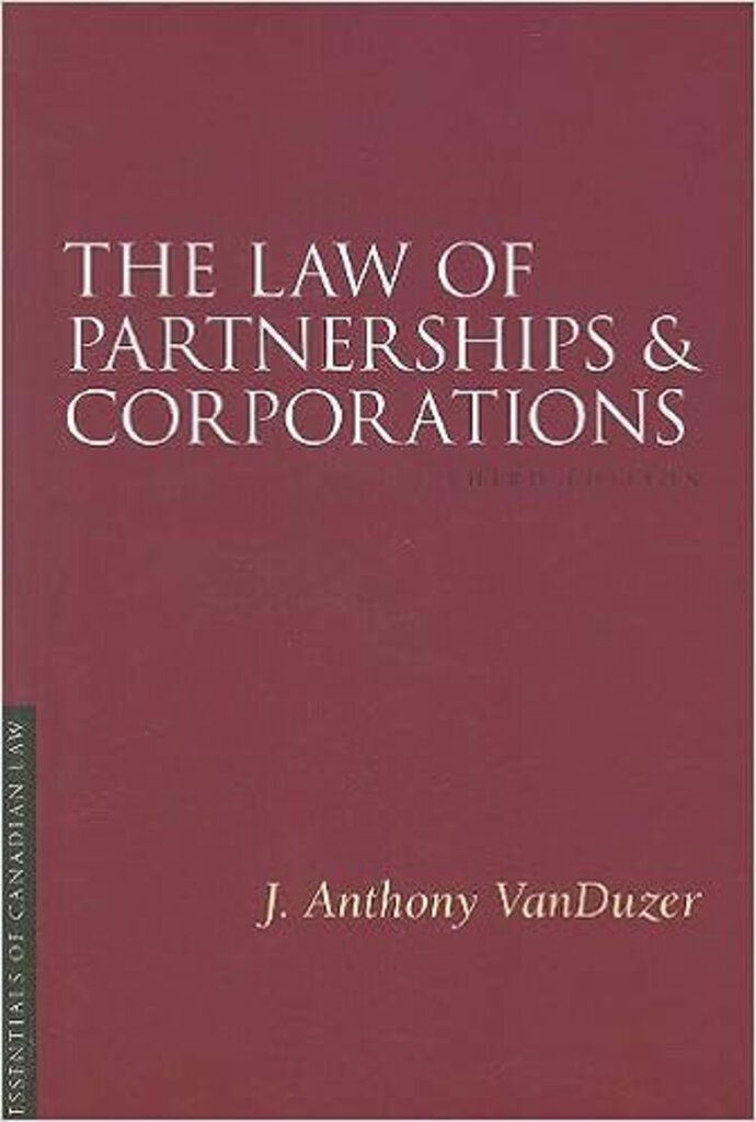 Law of Partnerships and Corporations 3rd Edition by Anthony VanDuzer 9781552211779 (USED:GOOD;highlights) *AVAILABLE FOR NEXT DAY PICK UP* Z271