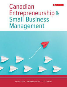 Canadian Entrepreneurship And Small Business Management 12th Edition By Wesley Balderson 9781264853489 *126f [ZZ]