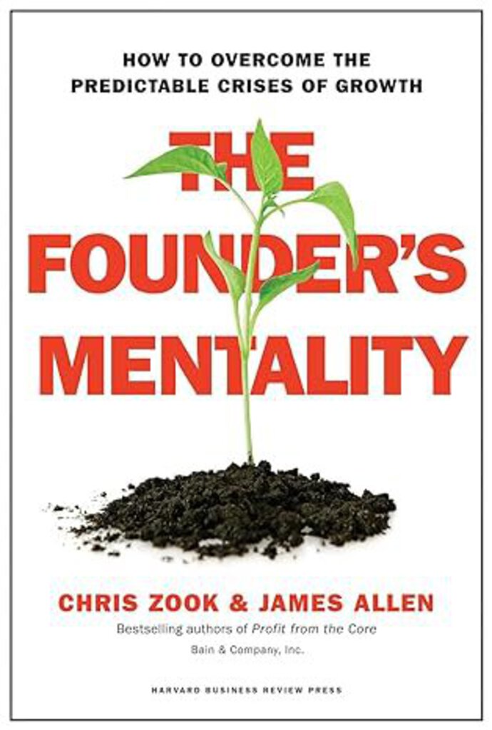 The Founder's Mentality: How to Overcome the Predictable Crises of Growth 9781633691162 by Chris Zook *48bb