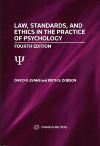 *PRE-ORDER, PENDING RESTOCK SOON* Law, Standards, and Ethics in the Practice of Psychology 4th Edition by David R. Evans 9780779898053 *84b [ZZ]