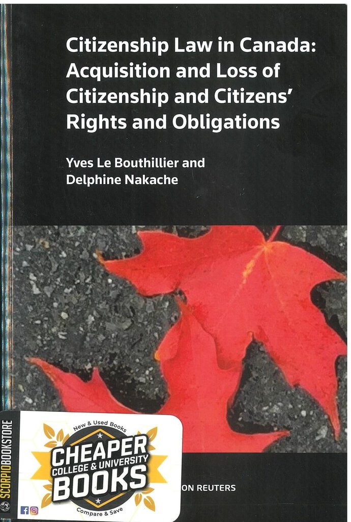 *PRE-ORDER, APPROX 4-6 BUSINESS DAYS* Citizenship Law in Canada by Yves Le Bouthillier 9780779899029