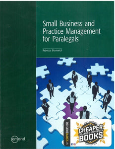 Small Business and Practice Management for Paralegals by Rebecca Bromwich 9781552393567 (USED:GOOD) *AVAILABLE FOR NEXT DAY PICK UP* *C13 [ZZ]