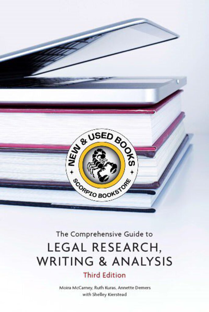 The Comprehensive Guide to Legal Research, Writing & Analysis 3rd edition by Moira McCarney 9781772555356 (USED:GOOD; shows wear) *142h [ZZ]