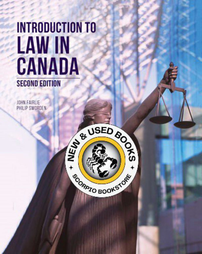 Introduction to Law in Canada 2nd Edition by John Fairlie Philip Sworden 9781772554687 (USED:GOOD; contains pencil writings) *136c