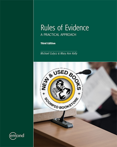 Rules of Evidence A Practical Approach 3rd Edition by Michael Gulycz 9781774621943 (USED:GOOD; some wear) *141g