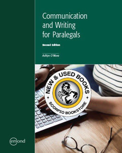 Communication and Writing for Paralegals 2nd Edition by Ashlyn O'Mara 9781774623053 *132a [ZZ] *SAN