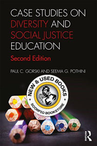 Case Studies on Diversity and Social Justice Education 2nd Edition by Paul C. Gorski 9780815375005 (USED:VERYGOOD) *D1