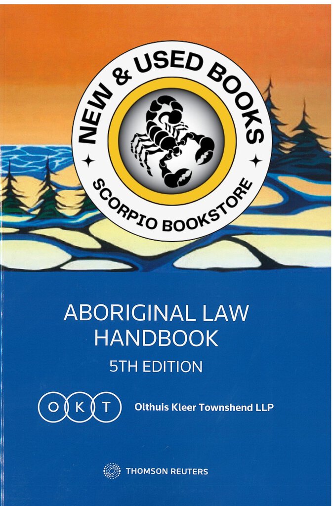 Aboriginal Law Handbook 5th Edition by Olthuis Kleer Townshend LLP 9780779886500 (USED:VERYGOOD) *81e [ZZ]