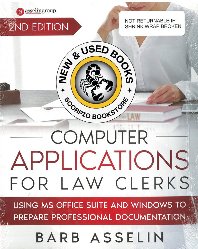 Computer Applications for Law Clerks 2nd edition by Barb Asselin 9798567141793 *136d [ZZ] *SAN