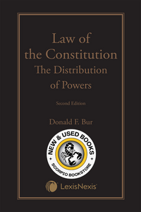 Law of the Constitution 2nd Edition by Donald F. Bur 9780433527176 (USED:VERYGOOD) *AVAILABLE FOR NEXT DAY PICK UP* *Z325 [ZZ]