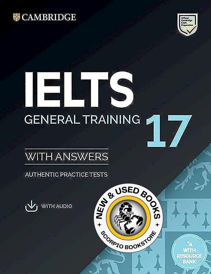 *PRE-ORDER, 7-10 BUSINESS DAYS* IELTS 17 General Training Student's Book with Answers with Audio with Resource Bank 9781108933834