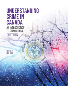 Understanding Crime in Canada 3rd Edition by Neil Boyd 9781774624555 *133g [ZZ]