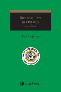 Business Law in Ontario 2nd Edition by Paul Atkinson 9780433490579 (USED:VERYGOOD) *AVAILABLE FOR NEXT DAY PICK UP* *Z330