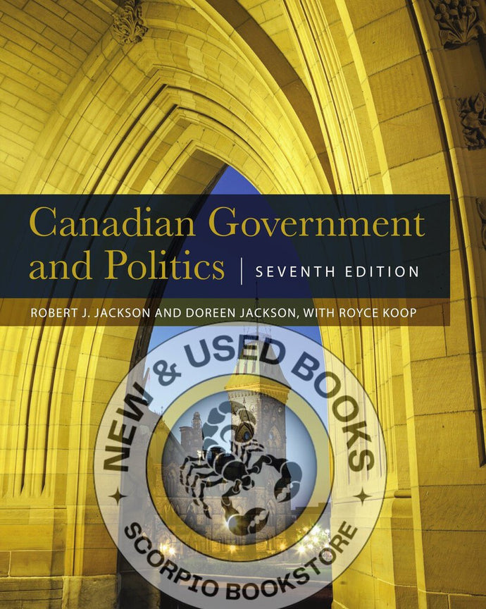 *PRE-ORDER, APPROX 2-3 BUSINESS DAYS* Canadian Government and Politics 7th edition by Robert J. Jackson 9781554814879 *FINAL SALE ITEM* *37b