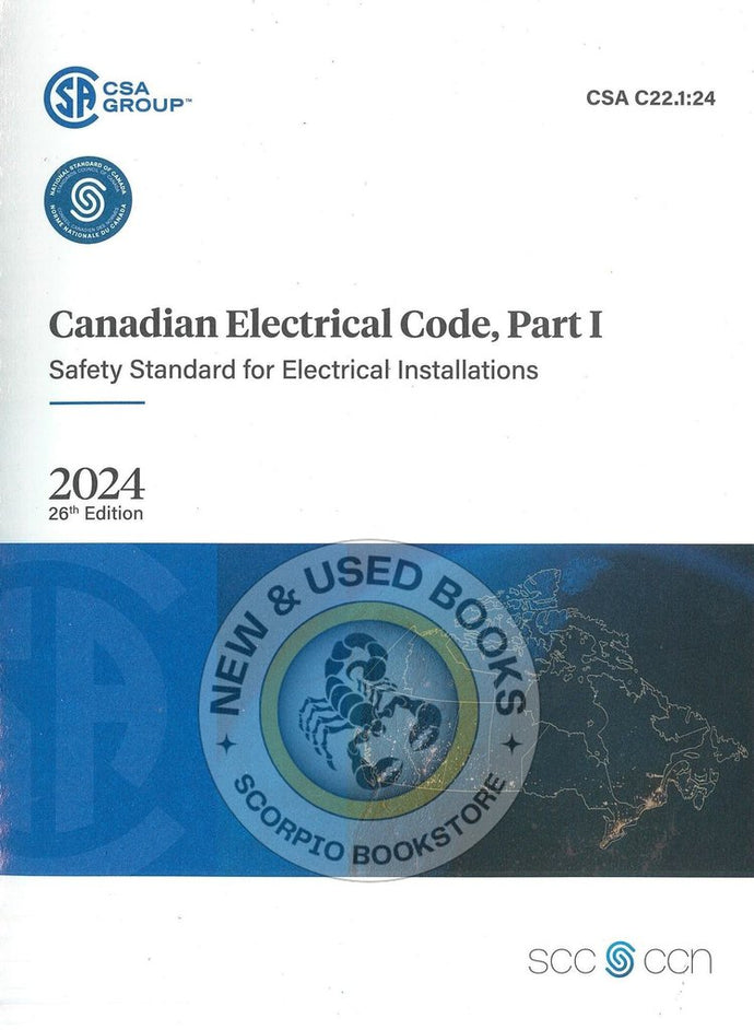 2024 Canadian Electrical Code Part I 26th Edition + Quick Reference Guide by CSA C22.1:24 (CEC) *FINAL SALE* 9781488342523 FOR SHIPPING ONLY