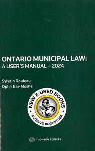 *PRE-ORDER, APPROX 4-6 BUSINESS DAYS* Ontario Municipal Law 2024 by Sylvain Rouleau 9781668713983