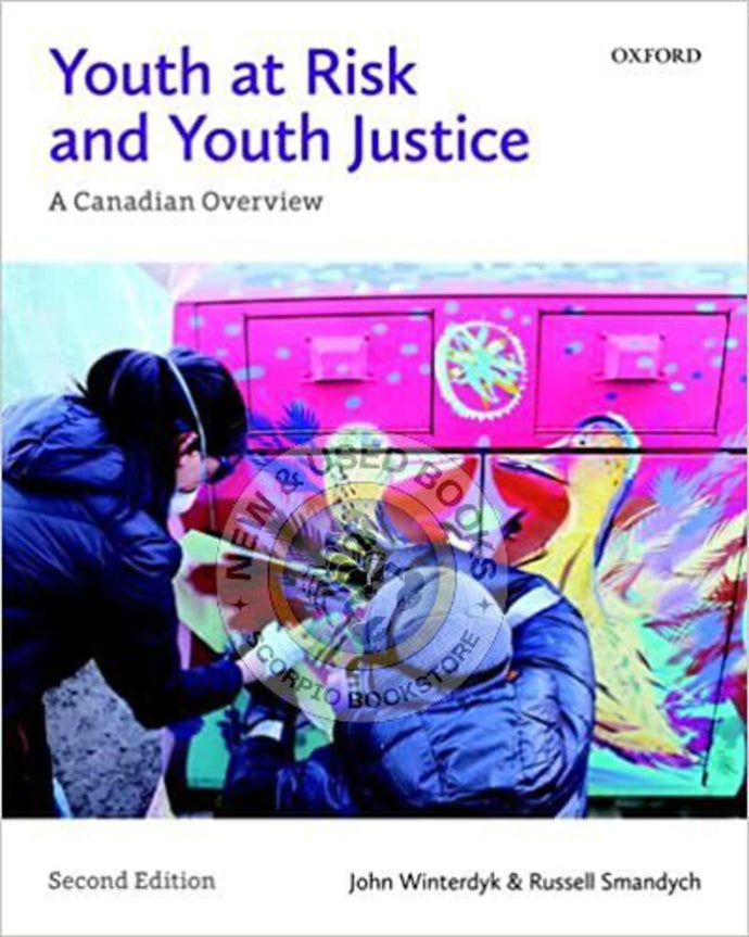 Youth at Risk and Youth Justice 2nd Edition by John Winterdyk 9780199018215 (USED:VERYGOOD) *D27