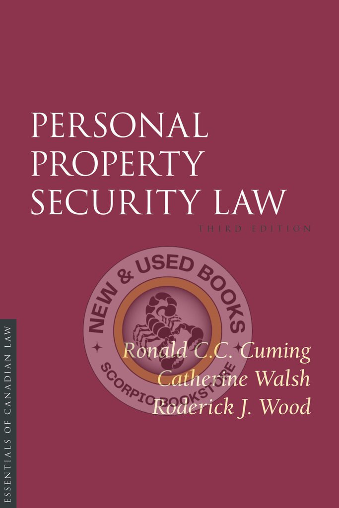 *PRE-ORDER 4-7 BUSINESS DAYS* Personal Property Security Law 3rd Edition by Ronald C. C. Cuming 9781552216286 *FINAL SALE* *85d [ZZ]