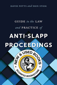 *PRE-ORDER, APPROX 2-4 BUSINESS DAYS* Guide to the Law and Practice of Anti-SLAPP Proceedings by David Potts 9781552216323 [ZZ]