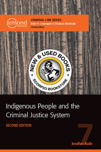 Indigenous People and the Criminal Justice System 2nd Edition by Jonathan Rudin 9781774623589 (USED:LIKENEW) *AVAILABLE FOR NEXT DAY PICK UP* *TBC *100SD [ZZ]