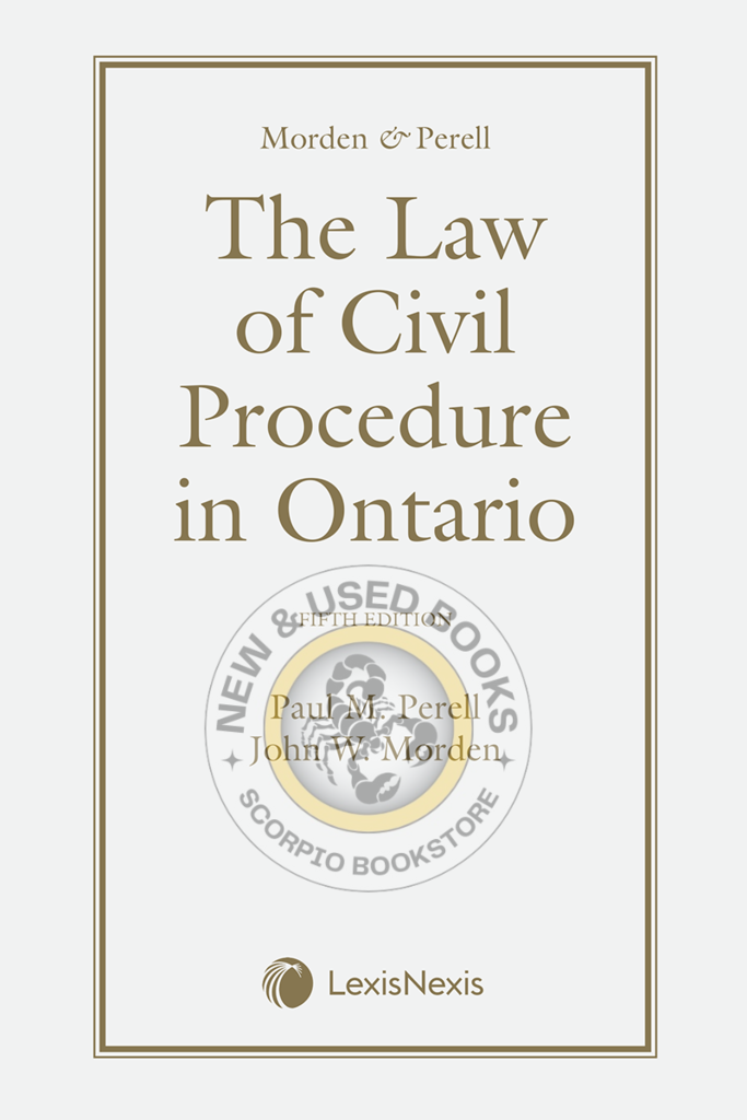 *PRE-ORDER, APPROX 5-7 BUSINESS DAYS* The Law of Civil Procedure in Ontario 5th Edition by Paul M. Perell 9780433530084