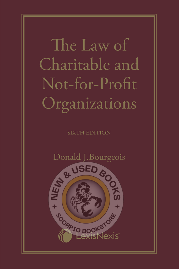 *PRE-ORDER, APPROX 5-7 BUSINESS DAYS* The Law of Charitable and Not-for-Profit Organizations 6th Edition by Donald J. Bourgeois 9780433531753