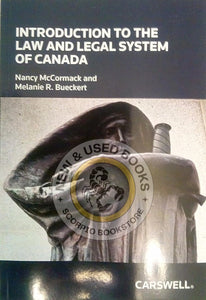 *PRE-ORDER, APPROX 4-6 BUSINESS DAYS* Introduction to the Law and Legal System of Canada by Melanie R. Bueckert 9780779853304 [ZZ]