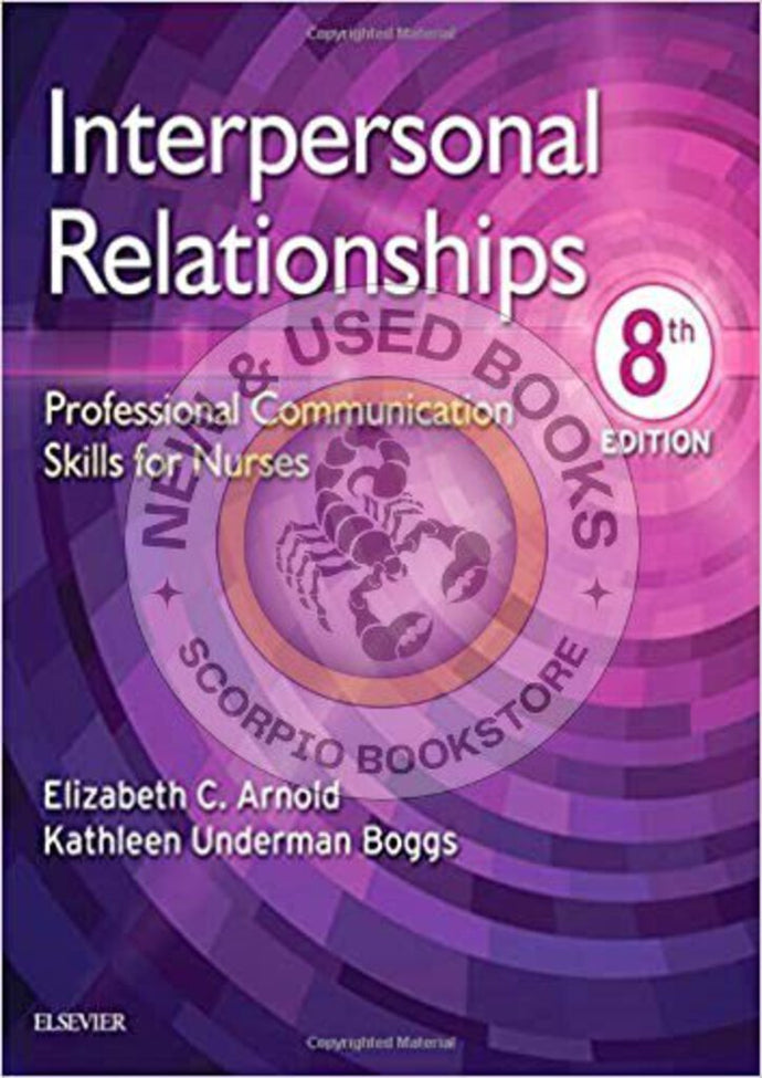 Interpersonal Relationship 8th Edition by Elizabeth C. Arnold 9780323544801 (USED:VERYGOOD; minor highlights) *AVAILABLE FOR NEXT DAY PICK UP* *w400