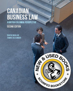 *PRE-ORDER, APPROX 2-4 BUSINESS DAYS* Canadian Business Law A British Columbia Perspective 2nd Edition by Shafik Bhalloo 9781774626504