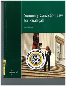 Summary Conviction Law for Paralegals by Gargi Mukherji 9781552395943 (USED:ACCEPTABLE;writings;minor wear; minor liquid damage) *Z77