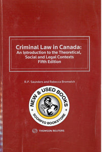 *PRE-ORDER, APPROX 4-6 BUSINESS DAYS* Criminal Law in Canada 5th Edition by Ronald P. Saunders 9780779872985 *85g [ZZ]