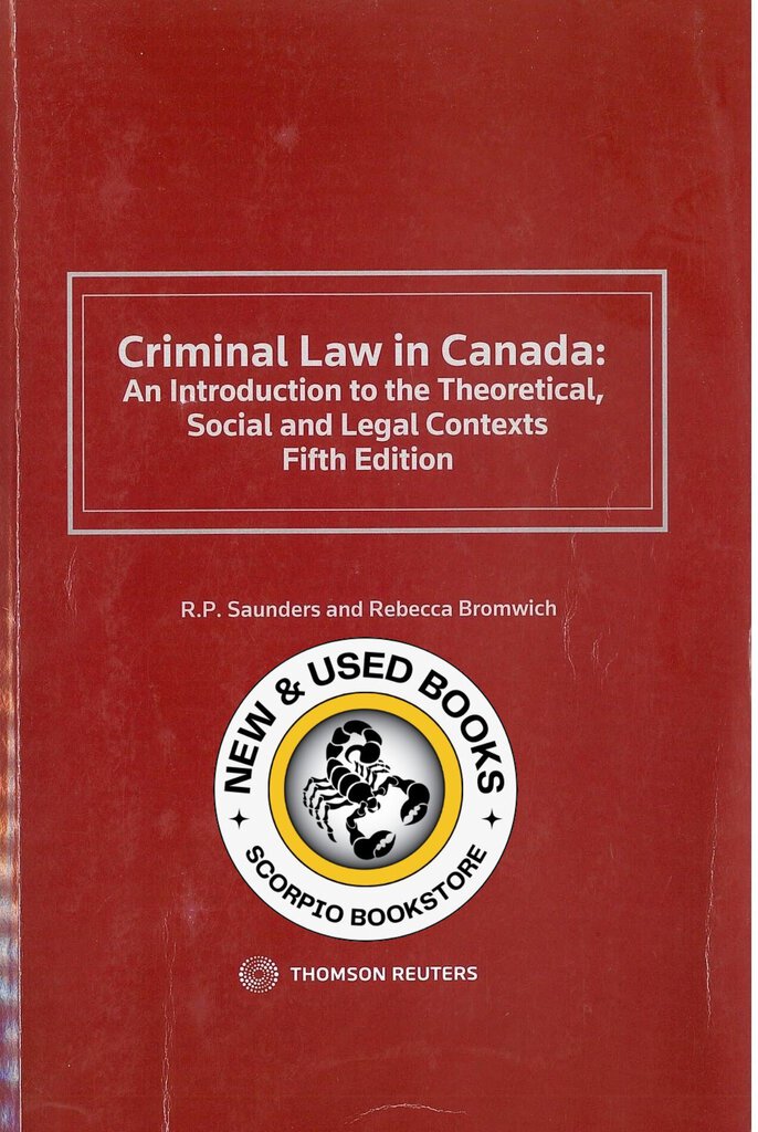 *PRE-ORDER, APPROX 4-6 BUSINESS DAYS* Criminal Law in Canada 5th Edition by Ronald P. Saunders 9780779872985 *85g [ZZ]