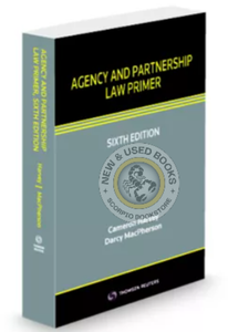 *PRE-ORDER, APPROX 4-6 BUSINESS DAYS* Agency and Partnership Law Primer 6th Edition by Cameron Harvey