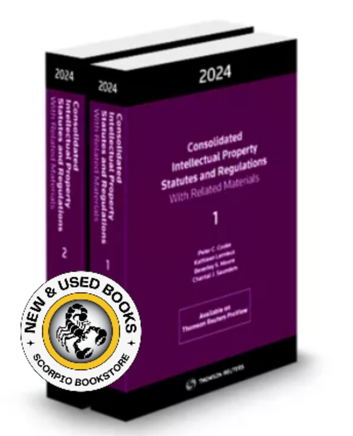 *PRE-ORDER, APPROX 4-6 BUSINESS DAYS* Consolidated Intellectual Property Statutes and Regulations with Related Materials 2024 by Peter C. Cooke 9781668703885