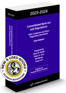 *PRE-ORDER, APPROX 4-6 BUSINESS DAYS* Consolidated Bank Act and Regulations 2023-2024 35th Edition by Torys LLP