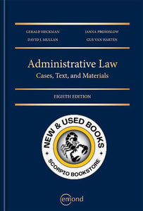 Administrative Law Cases Text and Materials 8th Edition by Gerald Heckman Gus Van Harten 9781772555264 (USED:VERYGOOD, very minor marking stain on side) *141b