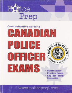 *PRE-ORDER, APPROX 7 BUSINESS DAYS* Comprehensive Guide to Canadian Police Officer Exams by Deland Jessop 9780973515107