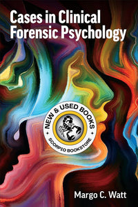 Cases in Clinical Forensic Psychology by Margo C. Watt 9781487542788 (USED:VERYGOOD) *AVAILABLE FOR NEXT DAY PICK UP* *T84 *TBC [ZZ]