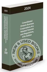 *PRE-ORDER, APPROX 4-6 BUSINESS DAYS* Consolidated Ontario Business Corporations Act, Related Statutes and Regulations 2024 47th Edition 9781038201379