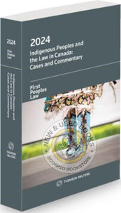 *PRE-ORDER, APPROX 4-6 BUSINESS DAYS* 2024 Indigenous Peoples and the Law in Canada + Proview 9781668714539 *FINAL SALE* [ZZ]