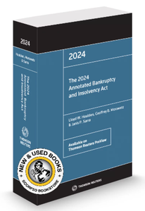 *PRE-ORDER, APPROX 4-6 BUSINESS DAYS* The 2024 Annotated Bankruptcy and Insolvency Act by Lloyd W. Houlden 9781038201508 *FINAL SALE*