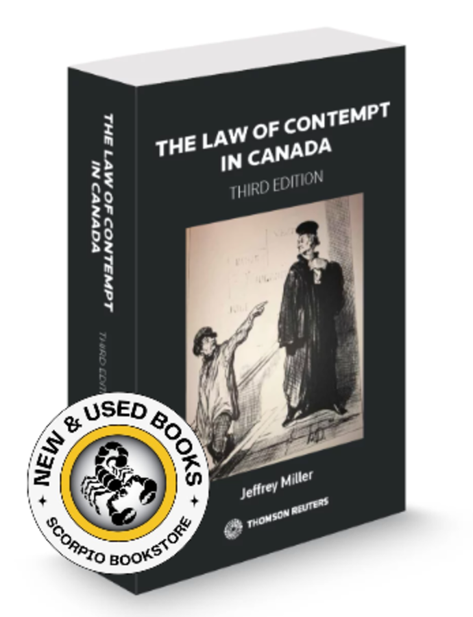 *PRE-ORDER, APPROX 4-6 BUSINESS DAYS* The Law of Contempt in Canada 3rd Edition by Jeffrey Miller 9781038200006