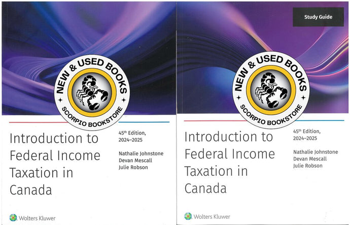 *PRE-ORDER, APPROX 4-6 BUSINESS DAYS* Introduction to Federal Income Taxation in Canada 45th Edition 2024-2025 + Study Guide by Nathalie Johnstone 9781773792484 *68c